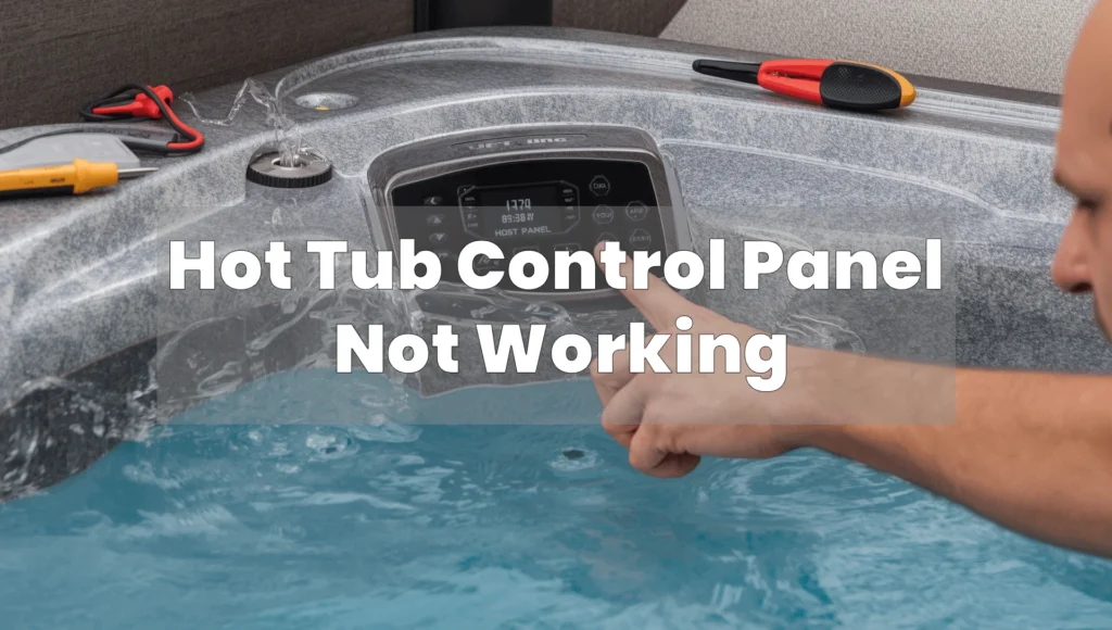 Hot Tub Control Panel Not Working