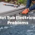 Hot Tub Electrical Problems